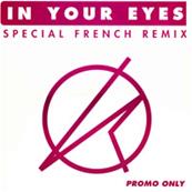 IN YOUR EYES / MAXI 12 INCH PROMO FRANCE