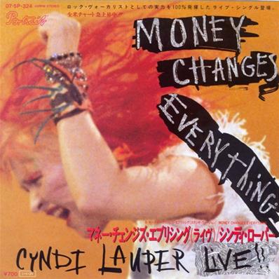 CYNDI LAUPER / MONEY CHANGES EVERYTHING / 45T JAPON 1983