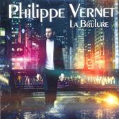 PHILIPPE VERNET / LA BRULURE / CD SINGLE 2020