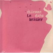 ETIENNE DAHO / LE BRASIER / CDS PROMO
