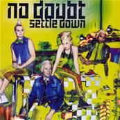 GWEN STEFANI - NO DOUBT / SETTLE DOWN / CDS PLASTIQUE PROMO FRANCE