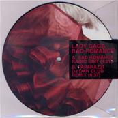 LADY GAGA / BAD ROMANCE / 45 TOURS 7" PICTURE DISC 2 MIXES / UK