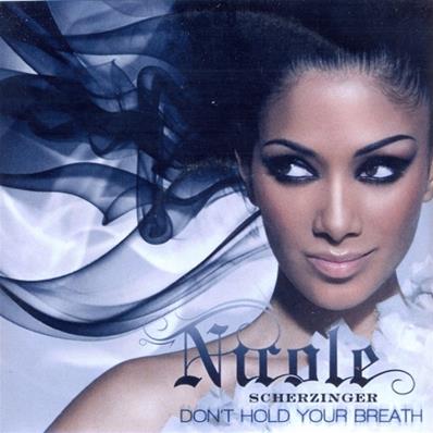 NICOLE SCHERZINGER / DON'T HOLD YOUR BREATH 7 MIXES / CD SINGLE PROMO FRANCE 2011