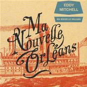 EDDY MITCHELL / MA NOUVELLE ORLEANS / CD SINGLE / PROMO 2006