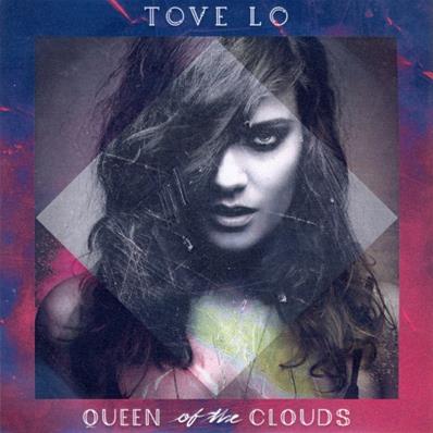 TOVE LO - QUEEN OF THE CLOUDS / CD ALBUM 17 TITRES POCHETTE PLASTIQUE / FRANCE 2014