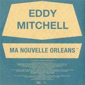 EDDY MITCHELL / MA NOUVELLE ORLEANS / CD SINGLE / PROMO 2006