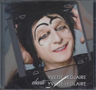 YVETTE LEGLAIRE CHANTE YVETTE LEGLAIRE / CD ALBUM / FRANCE 2017 