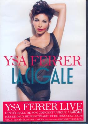 A LA CIGALE / YSA FERRER / DVD