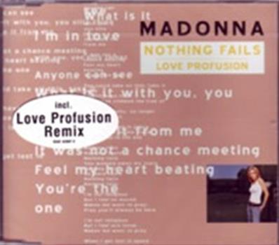 NOTHING FAILS + LOVE PROFUSION / CDS EUROPE