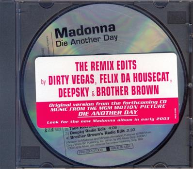DIE ANOTHER DAY / THE REMIX EDITS / CD PROMO USA