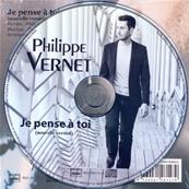 PHILIPPE VERNET / JE PENSE A TOI (NOUVELLE VERSION) / CD SINGLE 2017