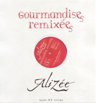 GOURMANDISES / REMIXES MAXI 12 INCH