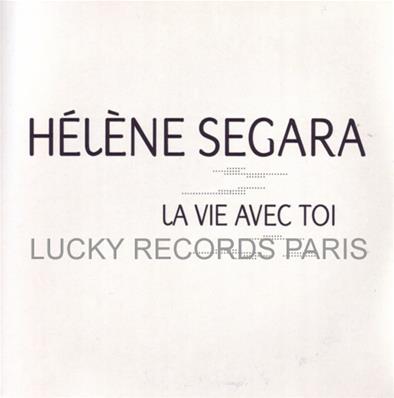 LA VIE AVEC TOI / HELENE SEGARA / CD SINGLE PROMO 2011