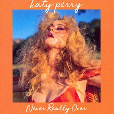 KATY PERRY - NEVER REALLY OVER / CD SINGLE PROMO / FRANCE 2019