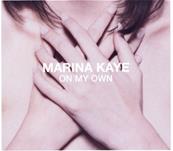 MARINA KAYE / ON MY OWN / CD SINGLE PROMO 2017
