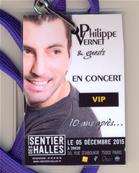 PHILIPPE VERNET / PASS + CORDON EN CONCERT VIP