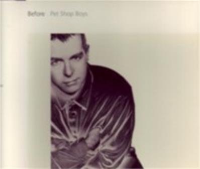 PET SHOP BOYS / BEFORE / CDS