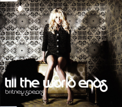 Britney Spears - Till The World Ends - CD Single - Germany