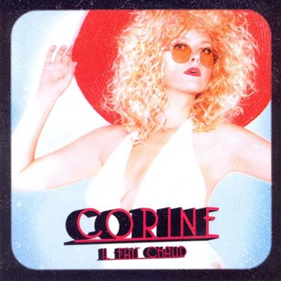 CORINE / IL FAIT CHAUD / CDS PROMO 2018