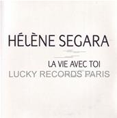 LA VIE AVEC TOI / HELENE SEGARA / CD SINGLE PROMO 2011
