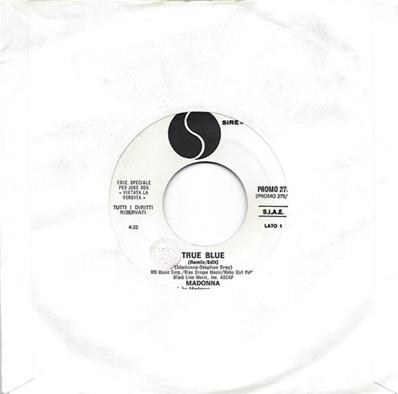 TRUE BLUE / 45T 7 INCH PROMO ITALIE