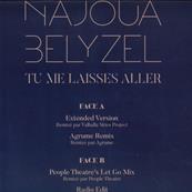 NAJOUA BELYZEL / TU ME LAISSES ALLER / MAXI VINYLE 4 MIXES / FRANCE 2019