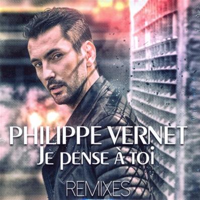 PHILIPPE VERNET / JE PENSE A TOI - REMIXES / CD SINGLE 2018