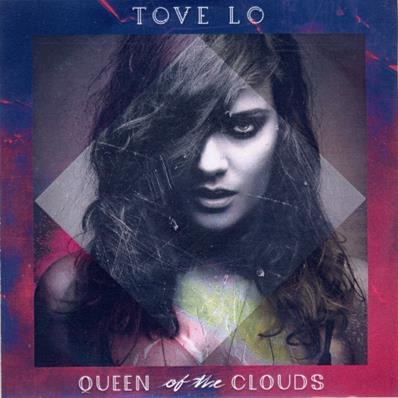 TOVE LO - QUEEN OF THE CLOUDS / CD SINGLE 5 TITRES / FRANCE 2014