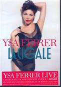 A LA CIGALE / YSA FERRER / DVD