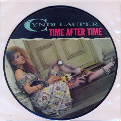 CYNDI LAUPER / TIME AFTER TIME / 45T PICTURE DISC UK 1984