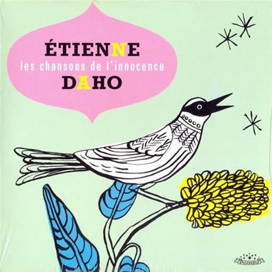 ETIENNE DAHO / LES CHANSONS DE L'INNOCENCE / 45 TOURS