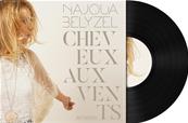 NAJOUA BELYZEL / CHEVEUX AU VENT / MAXI VINYLE 4 MIXES / FRANCE 2018