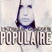 NATHALIE CARDONE / POPULAIRE / CD SINGLE