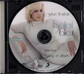 SOLEIL BLEU / SYLVIE VARTAN / INTERVIEW & MAKING OF ALBUM / DVDR PROMO FRANCE 