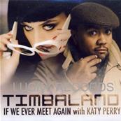 IF WE EVER MEET AGAIN / TIMBALAND & KATY PERRY / CDS PROMO FRANCE