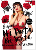 LA VENENO - DIGO! NI PUTA NI SANTA LAS MEMORIAS (LIVRE ESPAGNOL)