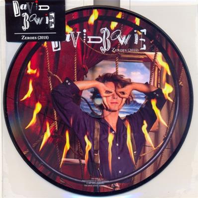 DAVID BOWIE / ZEROES 2018 / 45 TOURS PICTURE DISC / UK 2018