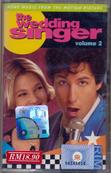 THE WEDDING SINGER VOLUME 2 / K7 ALBUM MALAISIE