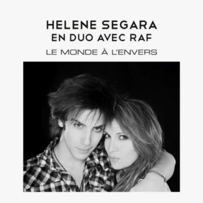 LE MONDE A L'ENVERS / HELENE SEGARA EN DUO AVEC RAF / CD SINGLE PROMO / FRANCE 2011