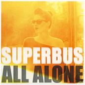 SUPERBUS / ALL ALONE / CDS PROMO FRANCE