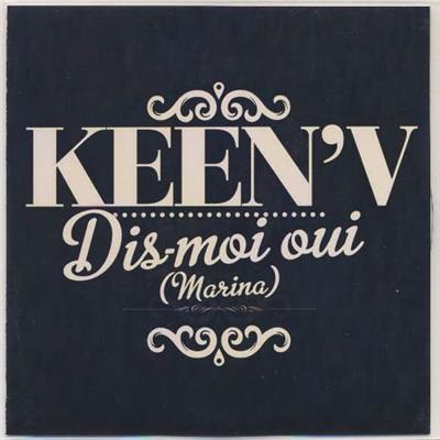 KEEN'V / DIS-MOI OUI (MARINA) / CD SINGLE PROMO POCHETTE NOIRE 2014