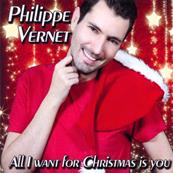 PHILIPPE VERNET / ALL I WANT FOR CHRISTMAS IS YOU / CD SINGLE