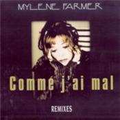 MYLENE FARMER - COMME J'AI MAL / MAXI 45 TOURS (REEDITION 2018 - VINYLE NOIR)