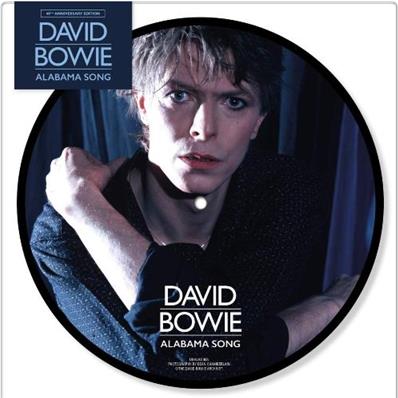 DAVID BOWIE / ALABAMA SONG 2020 / 45 TOURS PICTURE DISC / UK 2020