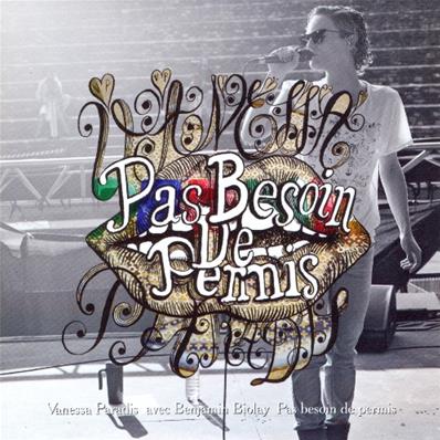 PAS BESOIN DE PERMIS / VANESSA PARADIS & BENJAMIN BIOLAY / CD SINGLE PROMO 2014