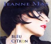 BLEU CITRON / JEANNE MAS / ALBUM CD / 2011 FRANCE