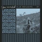 JONI MITCHELL - BLUE HIGHLIGHTS - DISQUAIRE DAY 2022