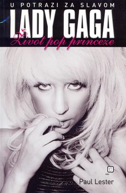 LADY GAGA / LIVRE U POTRAZI ZA SLAVOM / HONGRIE 2010