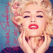 GWEN STEFANI / MAKE ME LIKE YOU / CDS PROMO FRANCE 2016