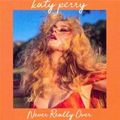 KATY PERRY - NEVER REALLY OVER / CD SINGLE PROMO / FRANCE 2019